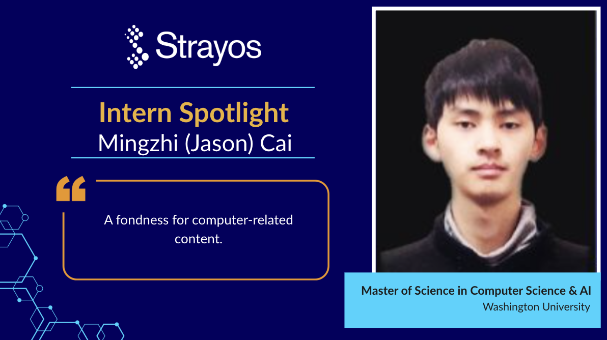 Intern Spotlight - Mingzhi (Jason) Cai