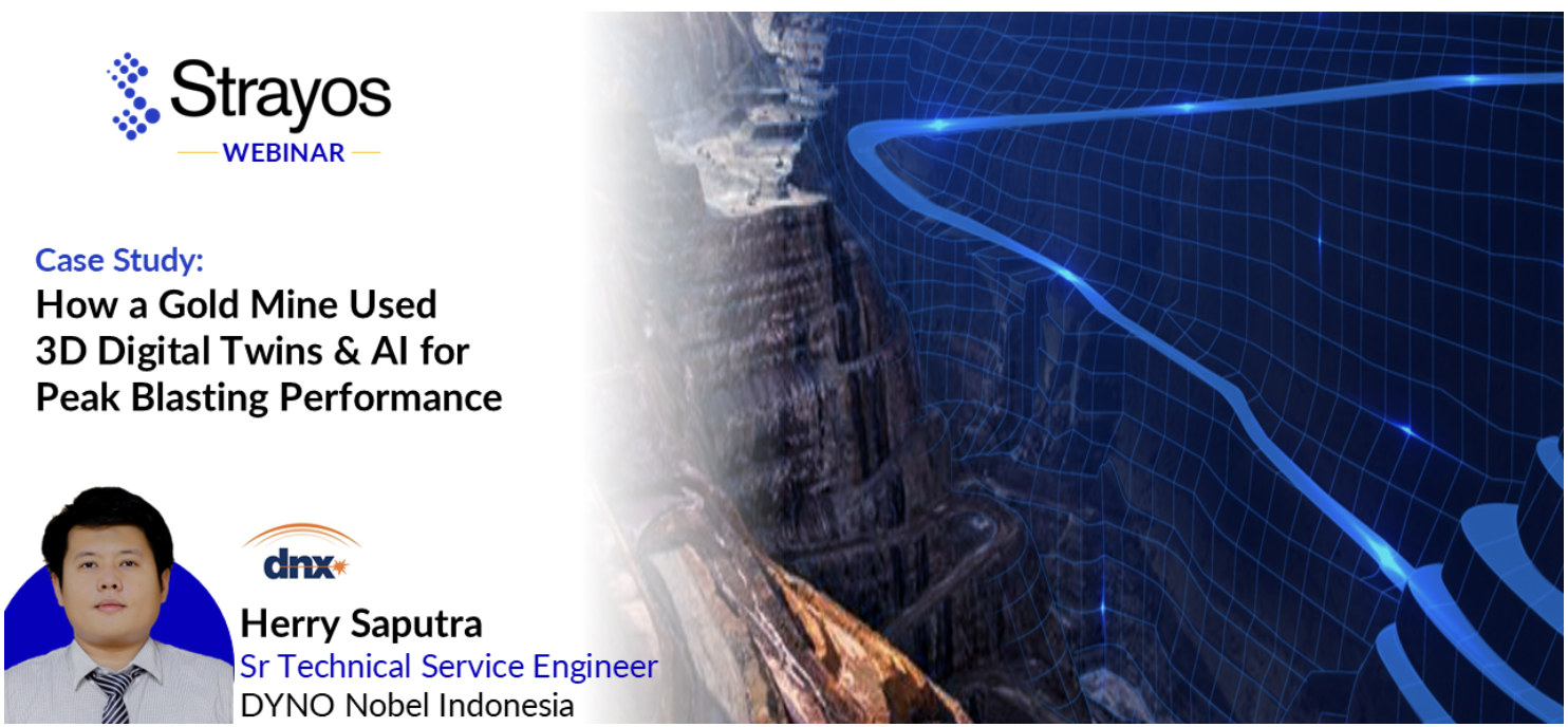 Webinar Summary: How a Gold Mine Used 3D Digital Twins & AI for Peak Blasting Performance